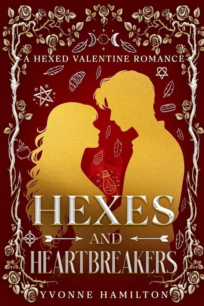 Hexes and Heartbreakers: A Hexed Valentine Romance cover image