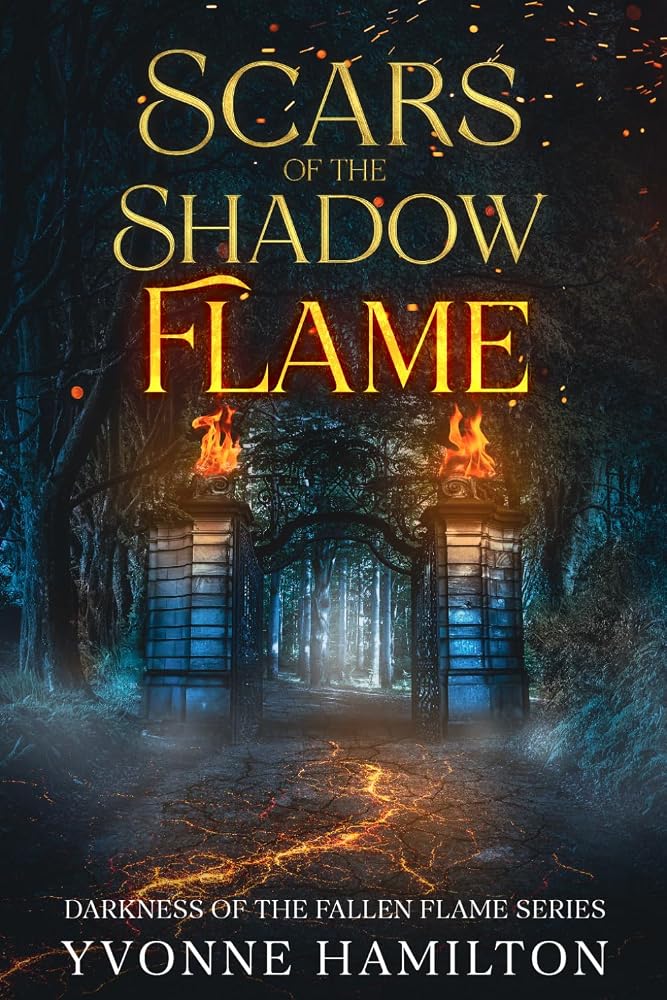 Darkness of the Fallen Flame series - Scars of the Shadow Flame book cover