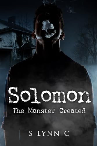 Solomon: The Monster Created