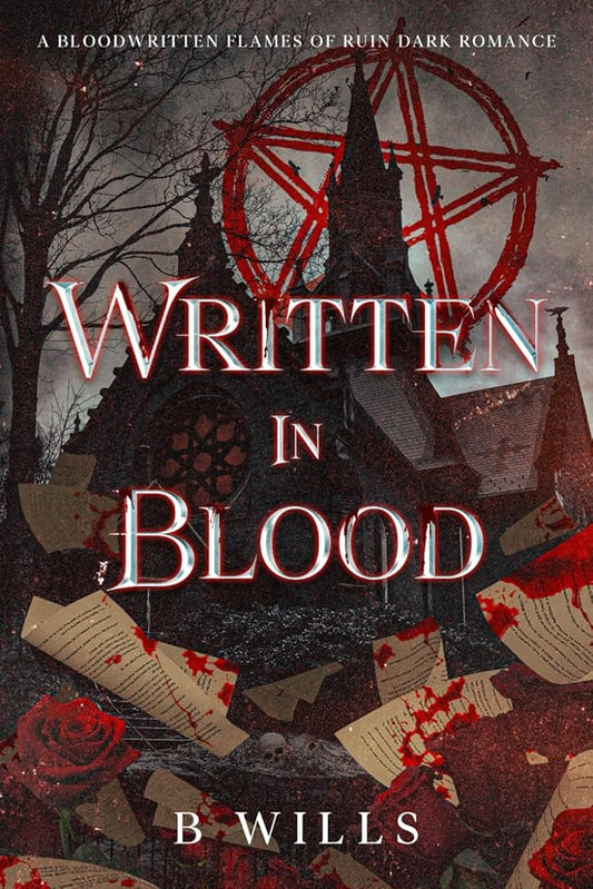 Written In Blood: A Bloodwritten Flames of Ruin Dark Romance cover image