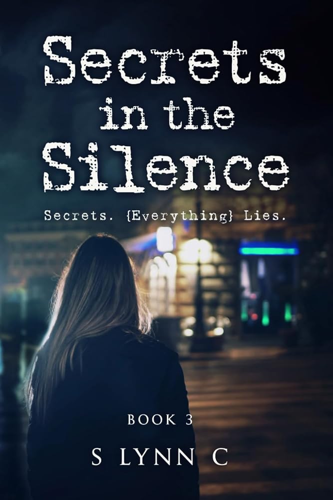 Secrets in the Silence (Hunted: The Isabel Twain Story) cover image